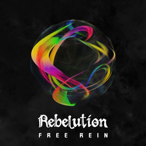 REBELUTION - FREE REINREBELUTION - FREE REIN.jpg